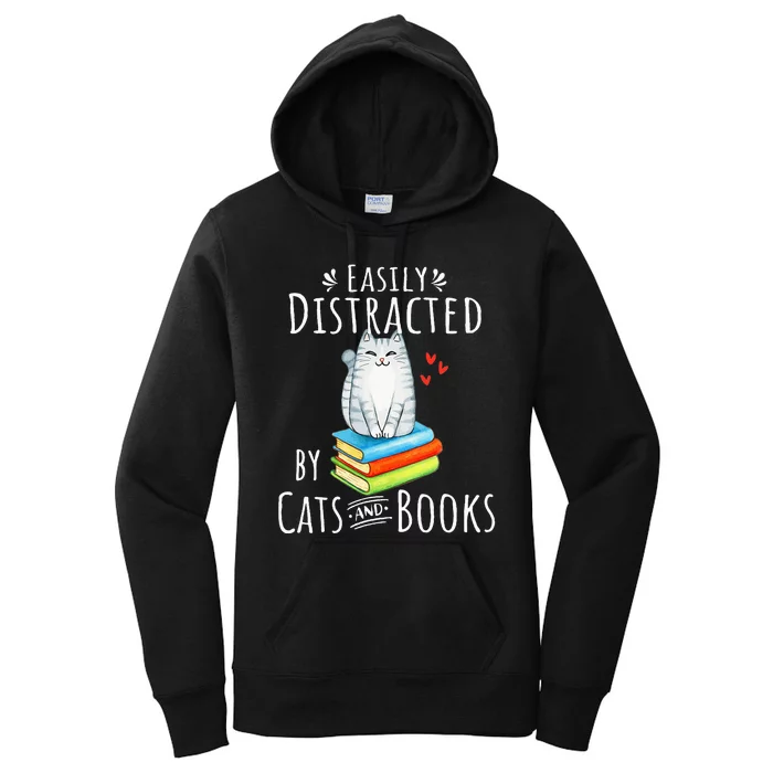 Easily Distracted by Cats and Books - Funny Cat & Book Lover Women's Pullover Hoodie