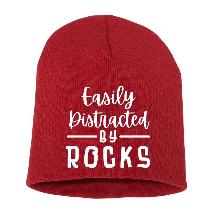 Easily Distracted By Rocks Geology Collecting Lovers Short Acrylic Beanie