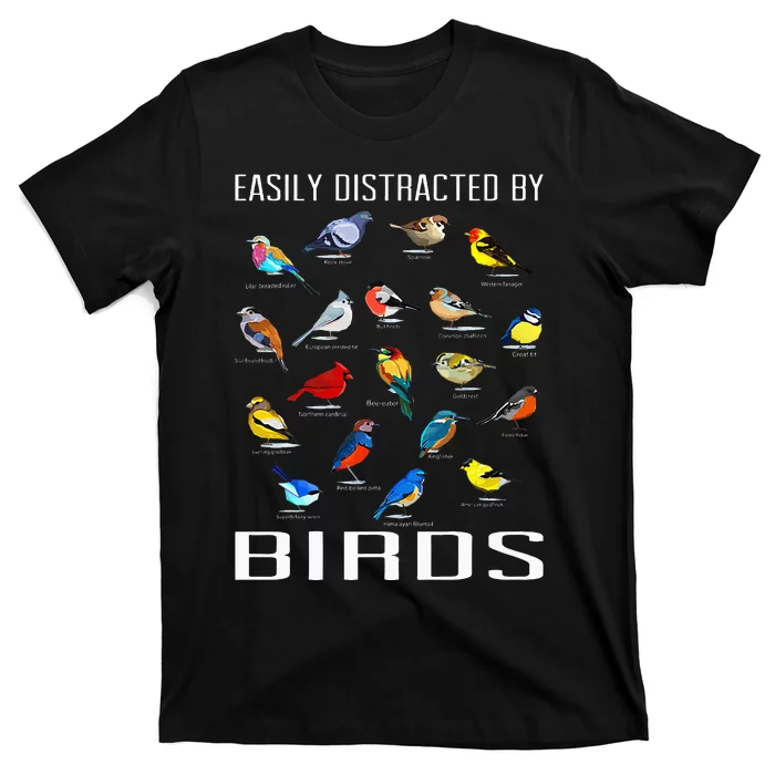 Easily Distracted By Birds Birdwatching Lover Birdwatcher T-Shirt