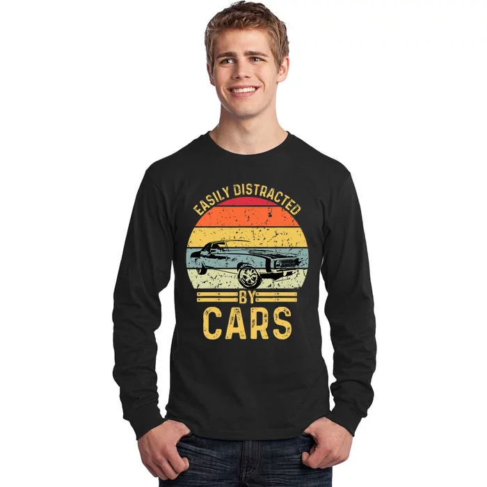 Easily Distracted By Cars Automobile Car Lover Tall Long Sleeve T-Shirt