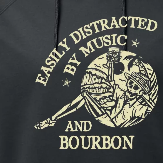 Easily Distracted By Music And Bourbon Skeleton Performance Fleece Hoodie