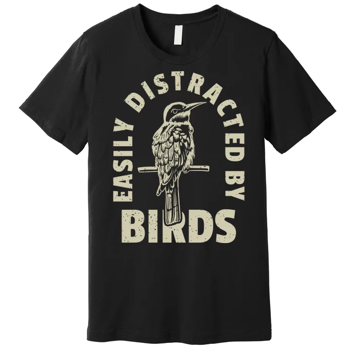 Easily Distracted By Birds Bird Cage Vintage Distress Premium T-Shirt