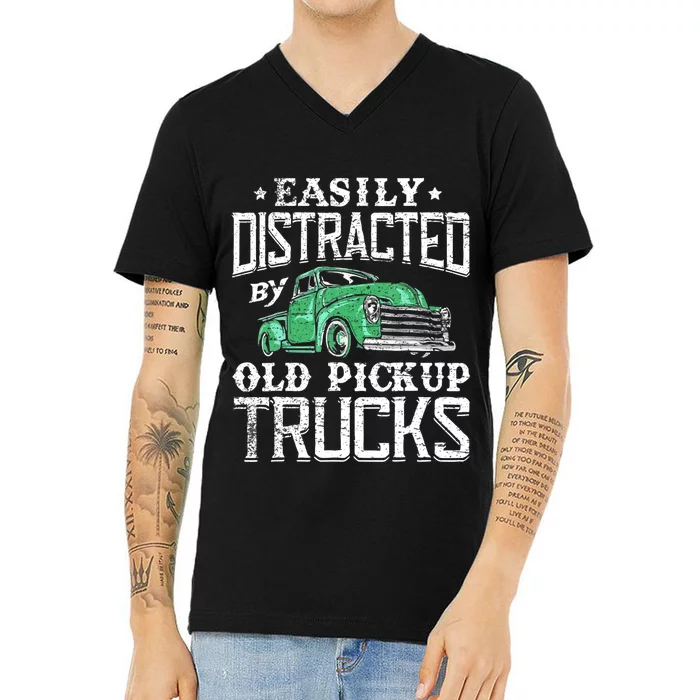 Easily Distracted By Old Pickup Trucks Cute Trucker V-Neck T-Shirt