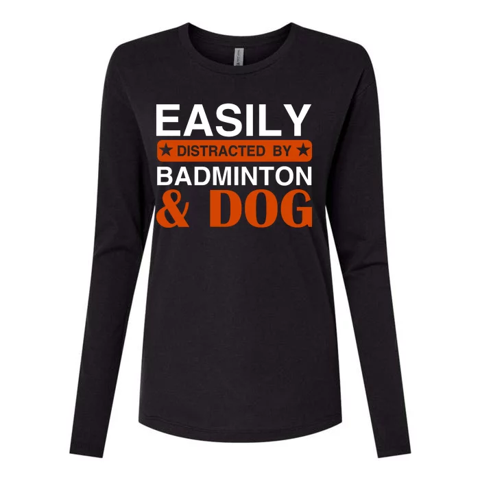 Easily Distracted By Badmintion And Dog Womens Cotton Relaxed Long Sleeve T-Shirt