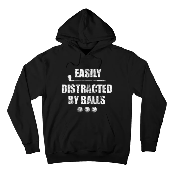 Easily Distracted By Balls Funny Golf Ball Putt Design Hoodie