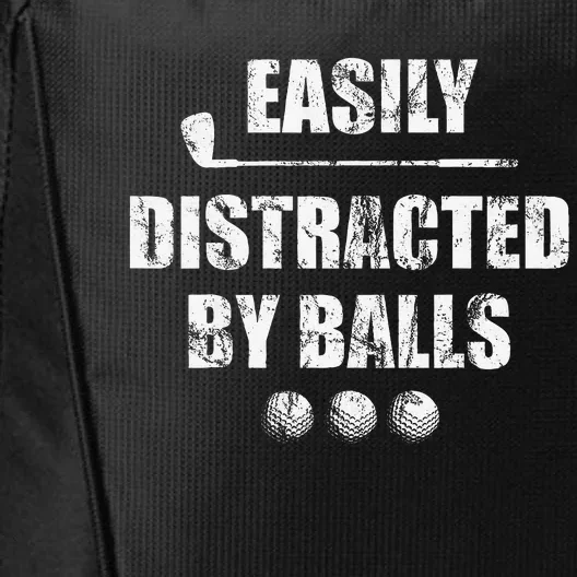 Easily Distracted By Balls Funny Golf Ball Putt Design City Backpack