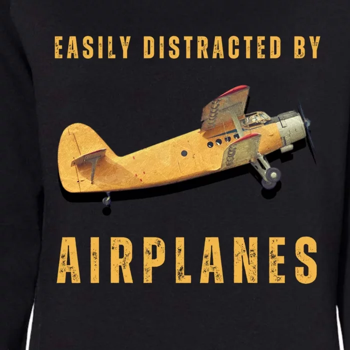 Easily Distracted By Airplanes Aviation Pilot Gift Womens California Wash Sweatshirt