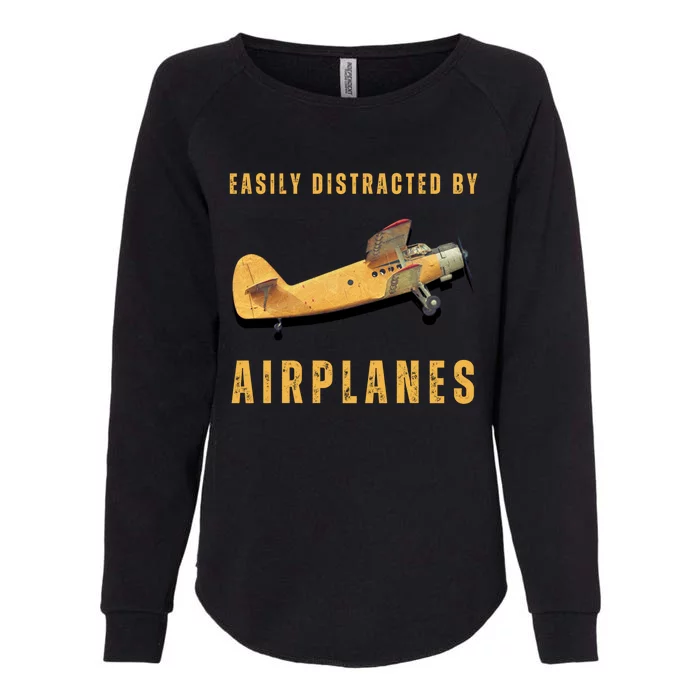 Easily Distracted By Airplanes Aviation Pilot Gift Womens California Wash Sweatshirt