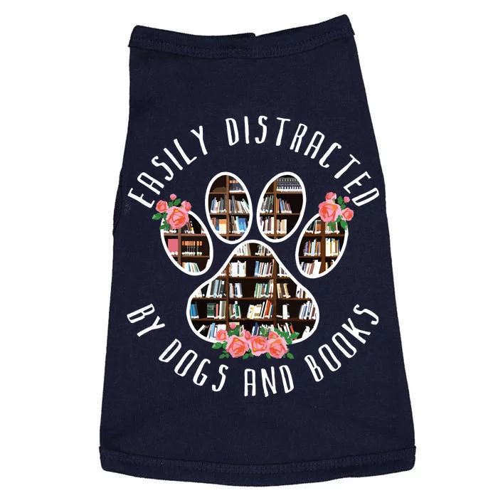 Easily Distracted By Dogs And Books Animal Book Lover Gift Doggie Tank