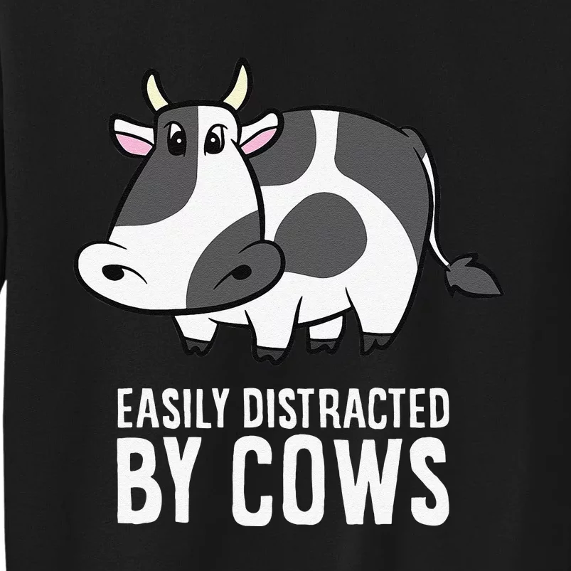 Easily Distracted By Cows Cattle Farming Cows Sweatshirt