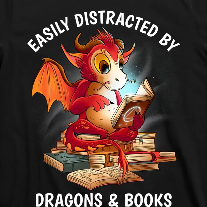 Easily Distracted By Dragons And Books Nerd Dragon T-Shirt