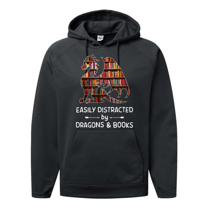 Easily Distracted By Dragon And Books Nerds Performance Fleece Hoodie