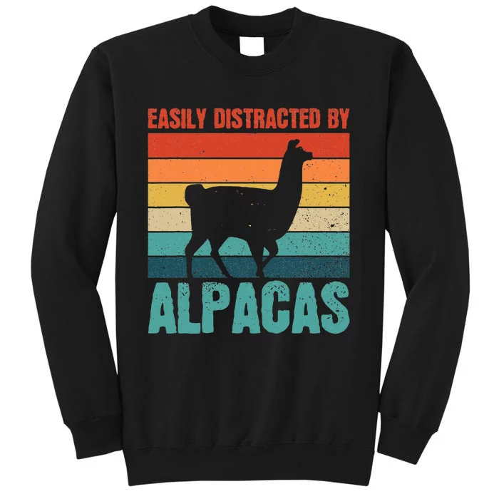 Easily Distracted By Alpacas Design For An Alpaca Fan Tall Sweatshirt