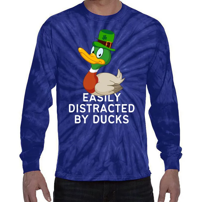 Easily Distracted By Ducks Funny St Patrick Day Tie-Dye Long Sleeve Shirt