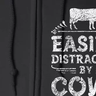 Easily Distracted By Cows Funny Cow Farmer Gifts Tee Full Zip Hoodie