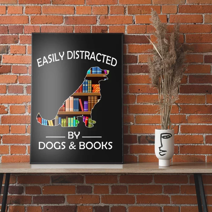 Easily Distracted By Dogs & Books Funny Golden Retriever Poster