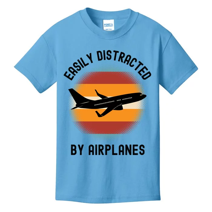 Easily Distracted By Airplanes Aviation Pilot Airplane Lover Cute Gift Kids T-Shirt