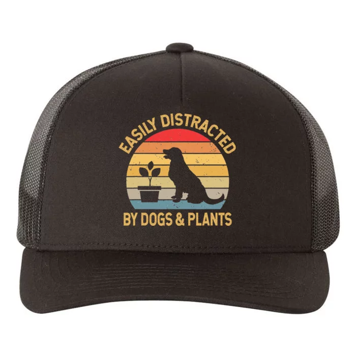 Easily distracted by dogs and plants Yupoong Adult 5-Panel Trucker Hat