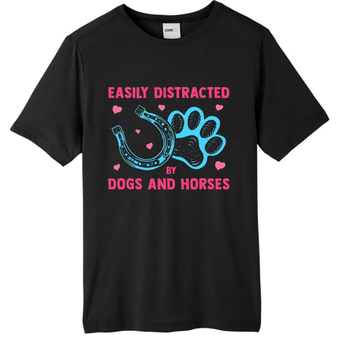 Easily Distracted By Dogs And Horses Funny Farm Animal Lover ChromaSoft Performance T-Shirt