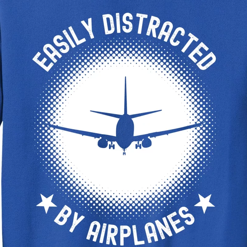 Easily Distracted By Airplanes Funny Flying Plane Gift Tall Sweatshirt