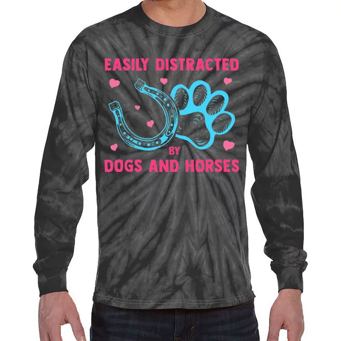 Easily Distracted By Dogs And Horses Animal Lover Tie-Dye Long Sleeve Shirt