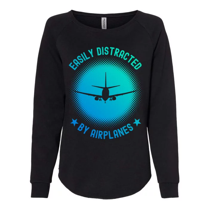 Easily Distracted By Airplanes Funny Flying Plane Gift Womens California Wash Sweatshirt