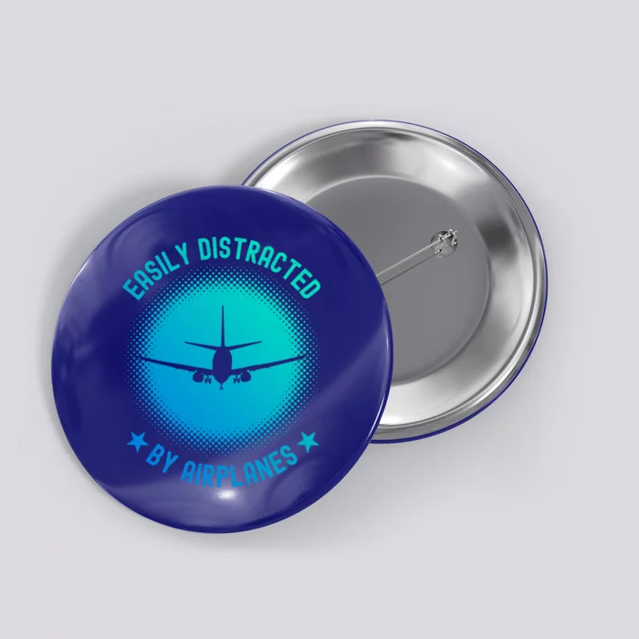 Easily Distracted By Airplanes Funny Flying Plane Gift Button