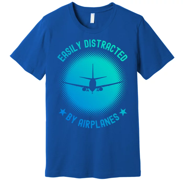 Easily Distracted By Airplanes Funny Flying Plane Gift Premium T-Shirt