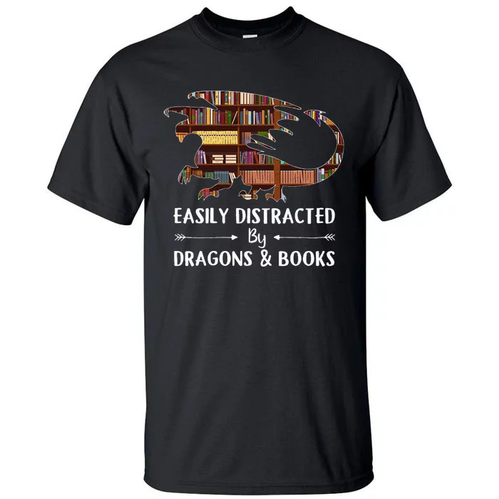 Easily Distracted By Dragon And Books Funny Tall T-Shirt