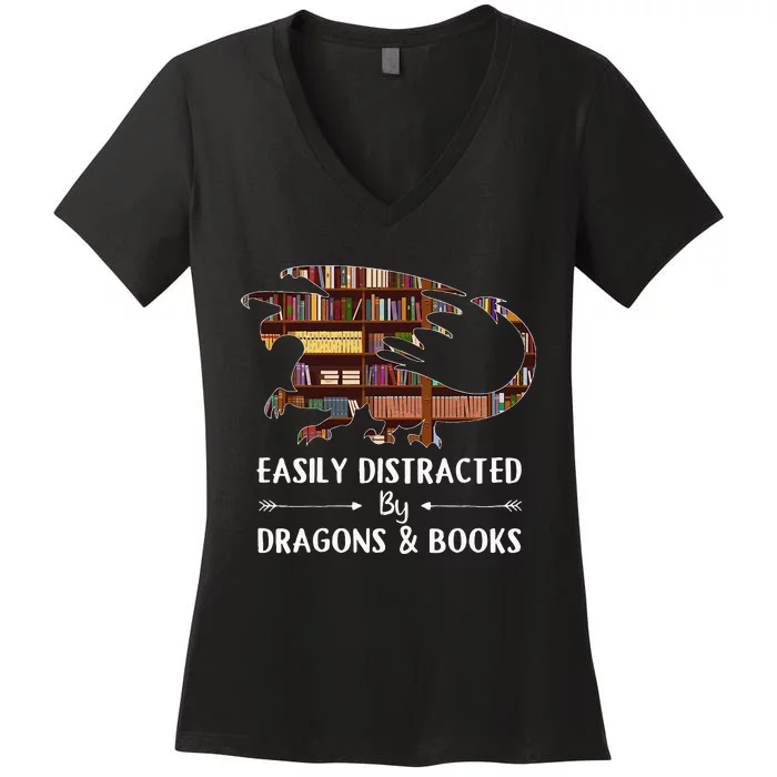 Easily Distracted By Dragon And Books Funny Women's V-Neck T-Shirt