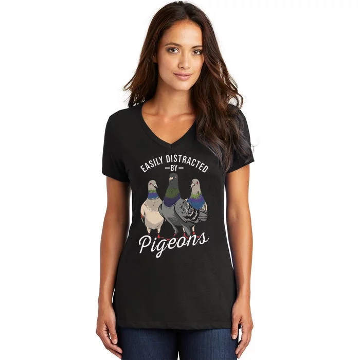 Easily Distracted By Pigeons Pigeon Lover Women's V-Neck T-Shirt