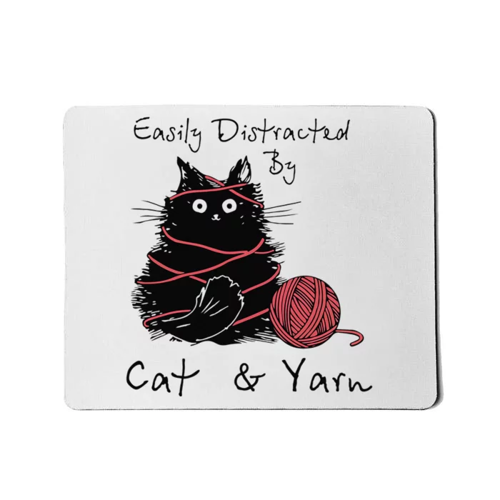 Easily Distracted By Cats And Yarn Funny Knitting Crochet Mousepad