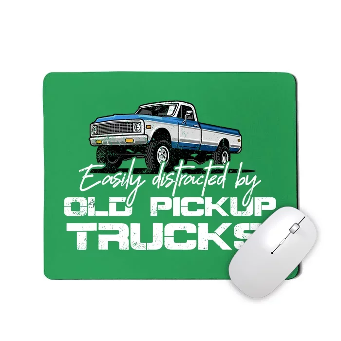 Easily Distracted By Old Pickup Trucks For Retro Mousepad