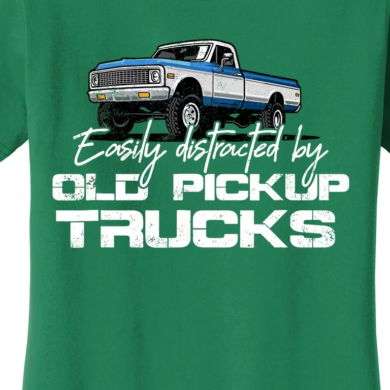 Easily Distracted By Old Pickup Trucks For Retro Women's T-Shirt