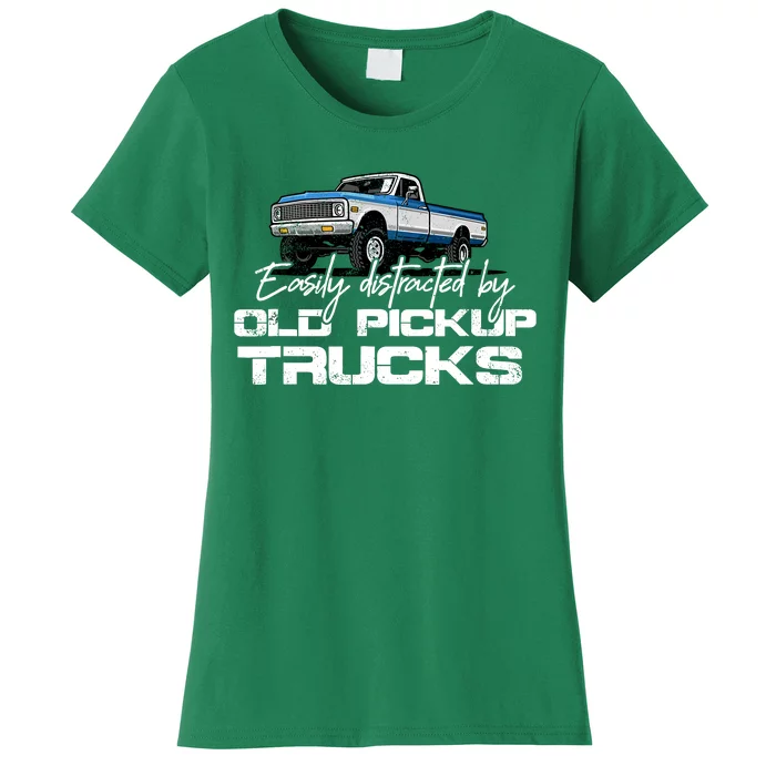 Easily Distracted By Old Pickup Trucks For Retro Women's T-Shirt