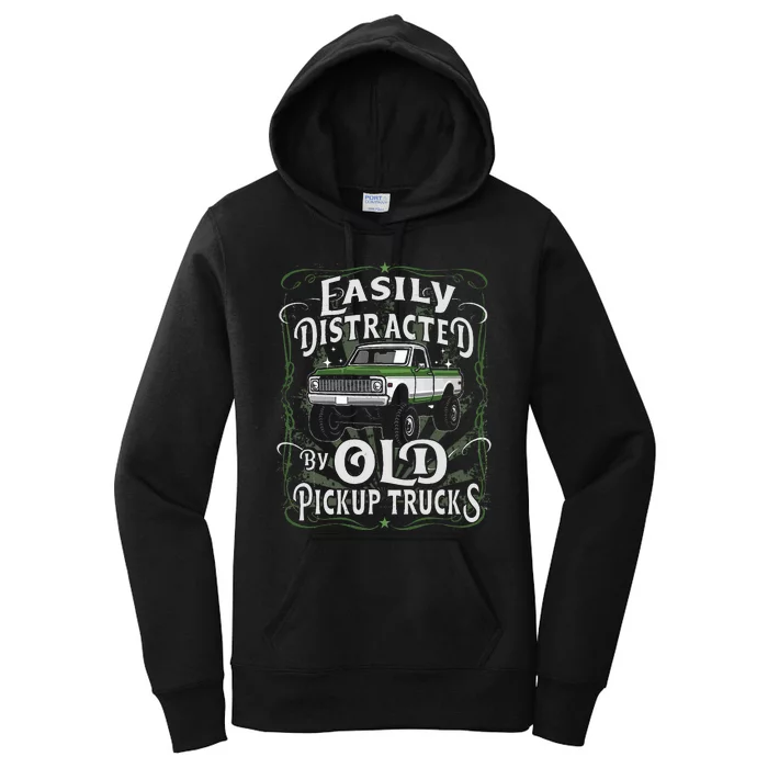 Easily Distracted By Old Pickup Trucks Women's Pullover Hoodie