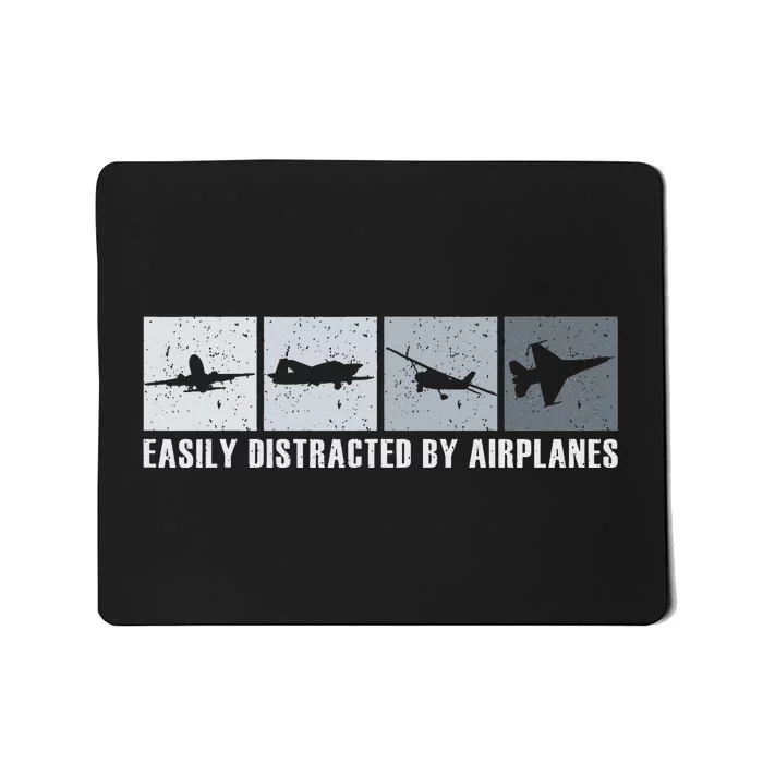 Easily Distracted By Airplanes Pilot Aviation Plane Lover Mousepad