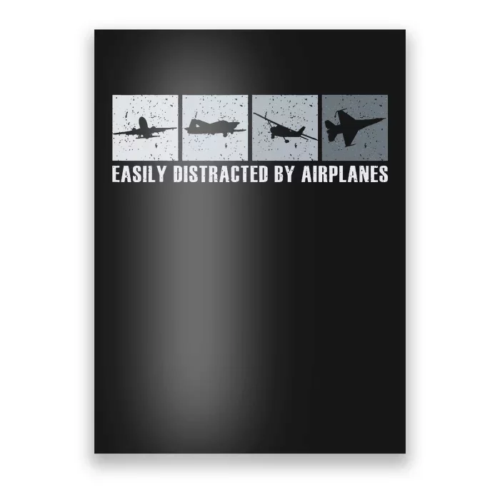 Easily Distracted By Airplanes Pilot Aviation Plane Lover Poster