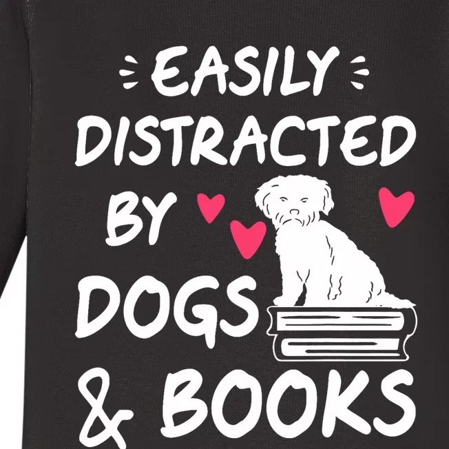 Easily Distracted By Dogs And Books Dog & Book Lover Baby Long Sleeve Bodysuit