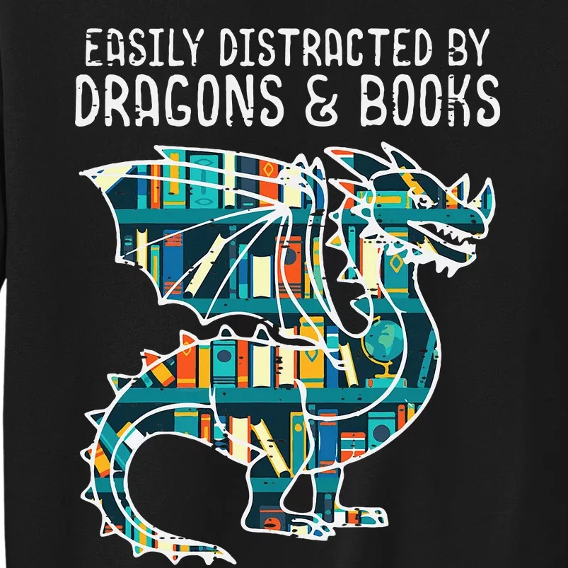 Easily Distracted By Dragons Books Funny Reading Bookworm Sweatshirt