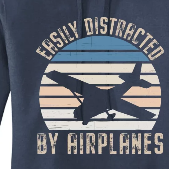 Easily Distracted By Airplanes Retro Airplane Lover Aviation Meaningful Gift Women's Pullover Hoodie