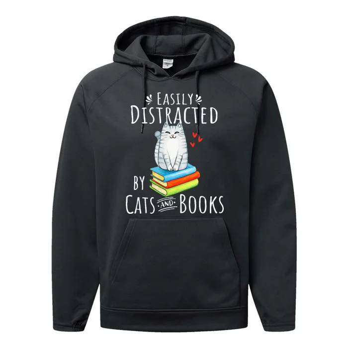 Easily Distracted By Cats And Books Performance Fleece Hoodie