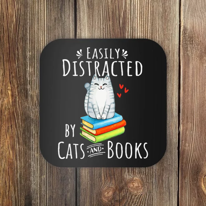 Easily Distracted By Cats And Books Coaster