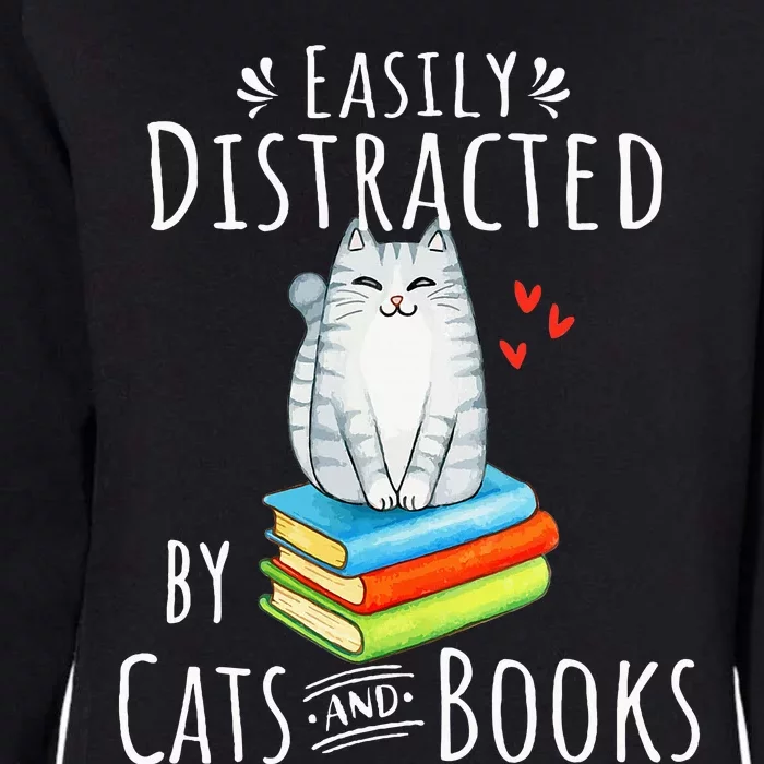 Easily Distracted By Cats And Books Womens California Wash Sweatshirt