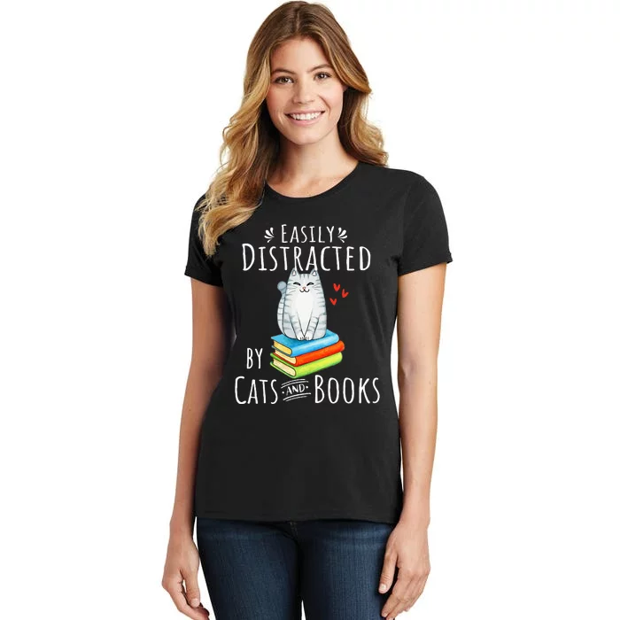 Easily Distracted By Cats And Books Women's T-Shirt