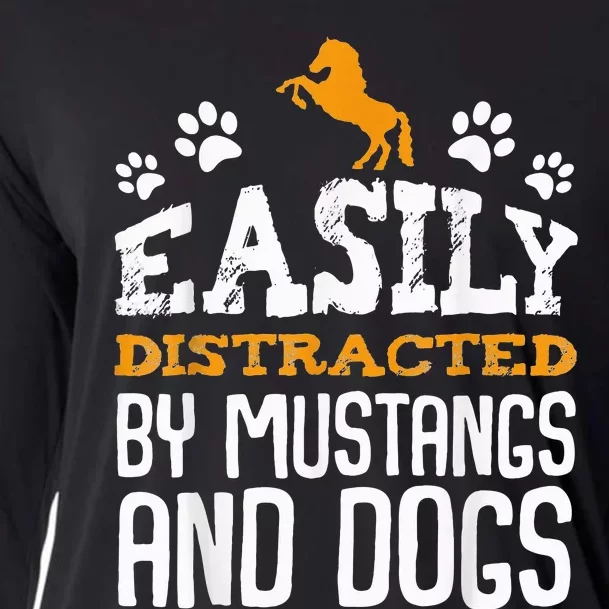 Easily Distracted By Mustangs And Dogs Funny Dog Lover Cooling Performance Long Sleeve Crew