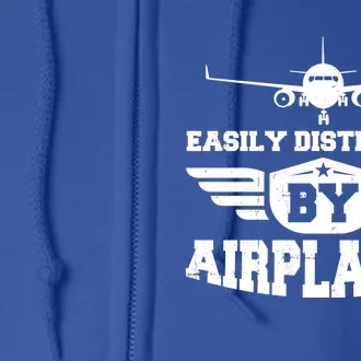 Easily Distracted By Airplanes Gift Full Zip Hoodie