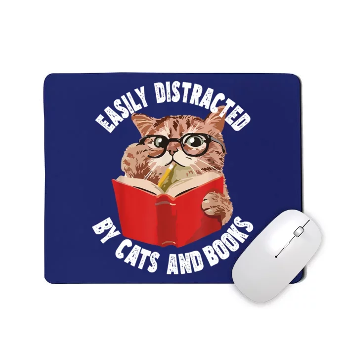 Easily Distracted By Cats And Books Funny Cat & Book Lover Mousepad