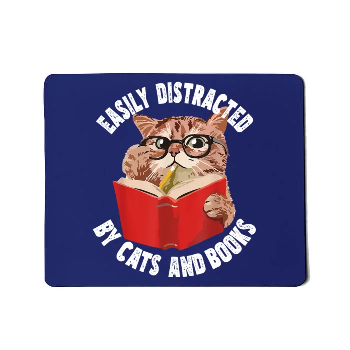 Easily Distracted By Cats And Books Funny Cat & Book Lover Mousepad