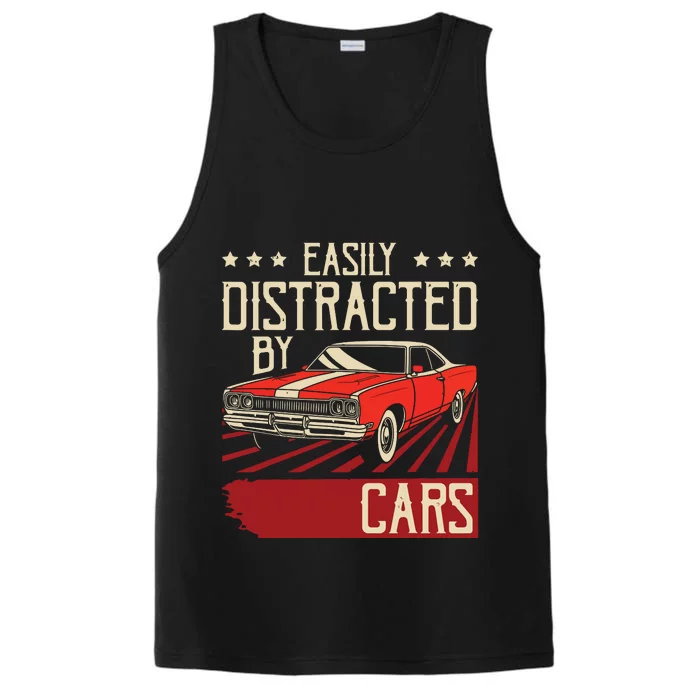 Easily Distracted By Cars Classic Muscle Car Guy Car Lover Performance Tank